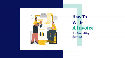 How To Write An Invoice For Consulting Services